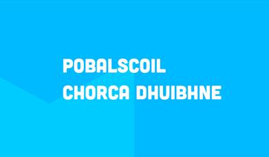Pobalscoil Chorca Dhuibhne
