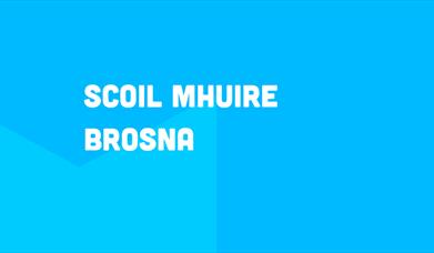 Scoil Mhuire Brosna